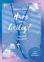 Hannah Hingott: Hure oder heilig? Verurteilt die Liebe?, Buch