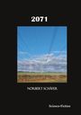 Norbert Schäfer: 2071, Buch