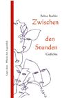 Rohna Buehler: Zwischen den Stunden, Buch