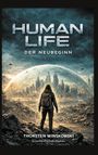"Human Life: Der Neubeginn" von Thorsten Winskowski. Eine Person steht vor einer zerstörten Stadt unter einer Kuppel.