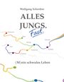 "Alles Jungs. Fast. (M)ein schwules Leben" von Wolfgang Schreiber. Bunte Linien verbinden Städte wie Trier und Dortmund.