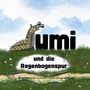 Selina Häussermann: Lumi und die Regenbogenspur, Buch