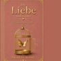 „Die Liebe mal wieder: Narben aus Gold“ von Amawee Noiré. Ein goldener Schmetterling im geöffneten Käfig.