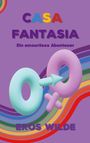 "CASA FANTASIA. Ein amouröses Abenteuer. EROS WILDE." Bunte Ringe und Symbole auf violettem Hintergrund.