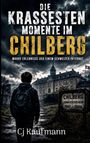 Text: "DIE KRASSESTEN MOMENTE IM CHILBERG," "WAHRE ERLEBNISSE AUS EINEM SCHWEIZER INTERNAT." Ein Junge vor einem düsteren Gebäude.