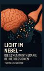 Thomas Schröter: Licht im Nebel, Buch