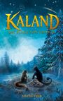 „Kaland – Die Plage von Tramel“ und „Nils Müther“. Zwei fabelhafte Kreaturen sitzen im blauen, wäldlichen Ambiente.