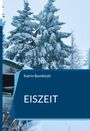 Katrin Bombitzki: Eiszeit, Buch