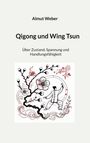 Almut Weber: Qigong und Wing Tsun, Buch