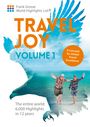 Titel: "Travel Joy Volume 1"; Untertitel: "The entire world: 6,000 Highlights in 12 years." Zwei Leute am Meer.