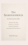 Rama Shiva Jens: Das Selbstgespräch - Die Suche nach dem Selbst, Buch