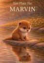 „Ein Platz für MARVIN“ steht oben. Ein niedlicher, pelziger Welpe sitzt nachdenklich auf einem Stein am Flussufer.