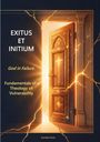 Exitus et initium - God in Failure., Buch