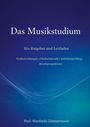 "Das Musikstudium: Ein Ratgeber und Leitfaden" steht auf blauem Hintergrund mit Musiknoten und Wellenlinien.