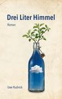 Uwe Rudnick: Drei Liter Himmel, Buch