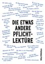 Texte wie "DIE ETWAS ANDERE PFLICHTLEKTÜRE" in Fettdruck, umgeben von blauen Sätzen, bildet ein kreisförmiges Gedicht.