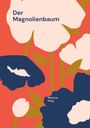 "Der Magnolienbaum" und "Martyra Peng" auf einem rot-orangen Hintergrund mit großen stilisierten Blumen in Pastellfarben.