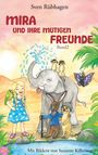 Titel: "Mira und ihre mutigen Freunde". Illustration: Ein Elefant mit Tieren, ein Mädchen mit Zöpfen und ein Papagei.