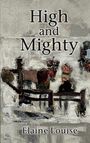 Elaine Louise: High and Mighty, Buch