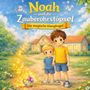 "Noah und die Zauberohrstöpsel" und "Die magische Klangkugel", Illustration von zwei Kindern vor einem Kindergarten.