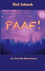 Rich Schwab: Paaf!, Buch