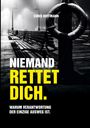 "Nieman Rettet Dich: Warum Verantwortung der einzige Ausweg ist." Neblige Nacht, leere Parkbänke, Rettungsring.