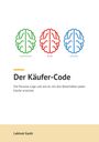 "Der Käufer-Code. Die Persona-Lüge und wie du mit drei Botschaften jeden Käufer erreichst. Labinot Gashi." Drei bunte Gehirn-Symbole.