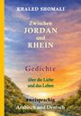 Khaled Shomali: Zwischen Jordan und Rhein, Buch