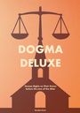 „DOGMA DELUXE“ vor Waage auf Kirche, Text: „Human Rights on Their Knees before the Law of the Altar“, „Eureka Circe“.