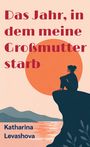 „Das Jahr, in dem meine Großmutter starb“. Illustration: Frau auf Felsen, Sonnenuntergang. Autorin: Katharina Levashova.