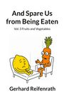Gerhard Reifenrath: And Spare Us from Being Eaten, Buch