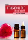 "Ätherische Öle und ihre Begleiter: Bluthochdruck" steht oben; davor ein Glasfläschchen und eine pinke Rose.