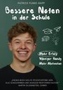 Texte: "Bessere Noten in der Schule", "Mehr Erfolg, Weniger Handy, Mehr Motivation", Zitat von Lehrer. Junger Mann lächelt.