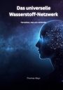 "Das universelle Wasserstoff-Netzwerk. Verstehen, was uns verbindet." Silhouette eines Kopfes vor Sternenhimmel.