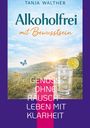 Tanja Walther: Alkoholfrei mit Bewusstsein, Buch