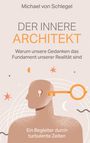 „Der innere Architekt“ von Michael von Schlegel. Illustration eines Kopfes mit Schlüsselloch und Schlüssel.