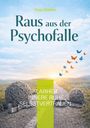 "Raus aus der Psychofalle. KLARHEIT INNERE RUHE SELBSTVERTRAUEN." Titel, Name und drei Begriffe, Schmetterlinge fliegen.