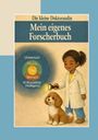 "Die kleine Doktorandin. Mein eigenes Forscherbuch. Kind mit Taschenlampe, Hund, Diagramm mit Naturthemen. Illustration."
