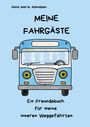 Jania Maria Asmussen: Meine Fahrgäste, Buch