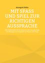 Annegret Hahn: Mit Spaß und Spiel zur richtigen Aussprache, Buch