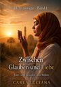 Herzenswege – Band 1. Zwischen Glauben und Liebe. Eine Liebe zwischen zwei Welten. Carla Luciana. Frau betet bei Sonnenuntergang.