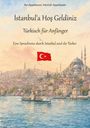 Titel: "İstanbul'a Hoş Geldiniz – Türkisch für Anfänger". Illustration einer Stadtansicht Istanbuls, türkische Flagge.