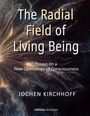 Text: The Radial Field of Living Being. Essays on a New Cosmology of Consciousness. Jochen Kirchhoff. edition dionysos.  
Beschreibung: Abstrakte Linien und Lichteffekte.