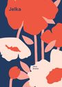 Alice Branka: Jelka, Buch
