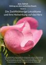 Text oben: "Jens Edrich Heilung aus dem seelischen Dasein Band 2. Die Zwölfblättrige Lotusblume und ihre Heilwirkung auf das Herz." Im Hintergrund eine pinke Blume.