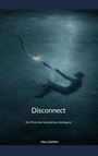Marc Schiffer: Disconnect, Buch