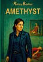 Rohna Buehler: Amethyst, Buch