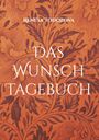„Das Wunschtagebuch“ von Reneta Todorova; florales Muster in Orange und Braun.