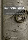 „Der ruhige Stand“, darunter „Eine 14-tägige Initiation für Männer“. Hintergrund: Nahaufnahme einer Baumrinde.