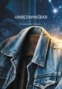 Text: "UNBEZWINGBAR" und "Mein Leben in der 22. Minute." Eine Jeansjacke hängt vor einem Hintergrund aus Sternen und einem Paar.